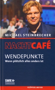 Buchtitel: Michael Steinbrecher - Wendepunkte